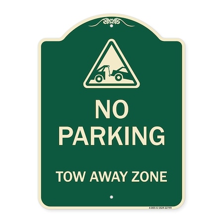 Signmission Tow Away Zone with Graphic Heavy-Gauge Aluminum Architectural Sign, 24" x 18", G-1824-22799 A-DES-G-1824-22799